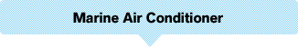Marine Air Conditioner